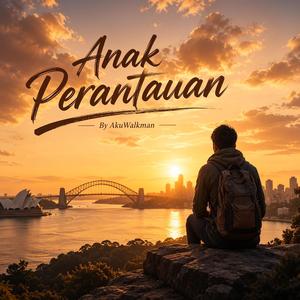 Anak Perantauan