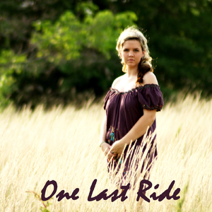 One Last Ride