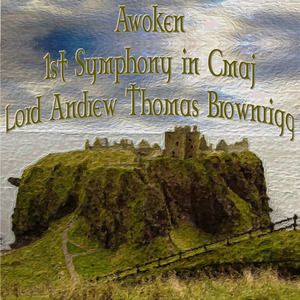 Awoken (1st Symphony in Cmaj)