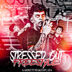 Stressed Out Freestyle