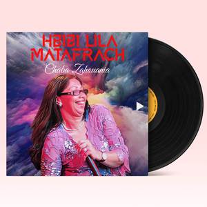 Hbibi lila Matafrach