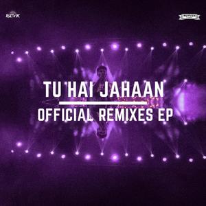 Tu Hai Jahaan (feat. Stymmusic) (Official Remix) (Official Remix)
