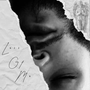Less of Me
