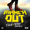 T.O.K - March Out