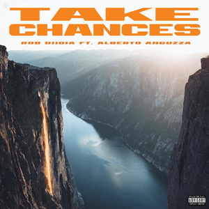 Take Chances (feat. Alberto Anguzza)