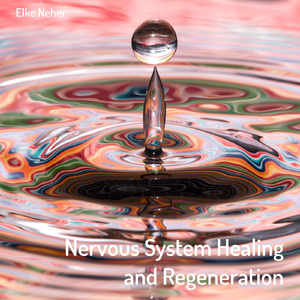 Nervous System Healing and Regeneration