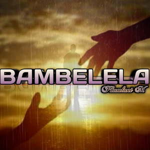 Bambelela