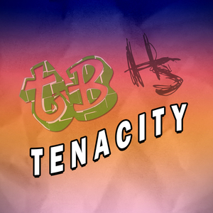 Tenacity