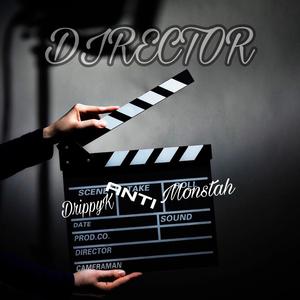 Director (feat. MONSTAH357)