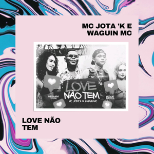 Love Não Tem