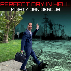 Perfect Day in Hell