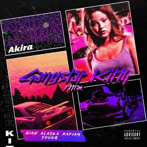 GANGstar kitty (feat. Alaska young, Rapiam & Giah) (remix)