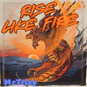 Rise Like Fire