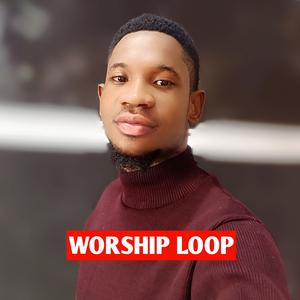 Worship Loop