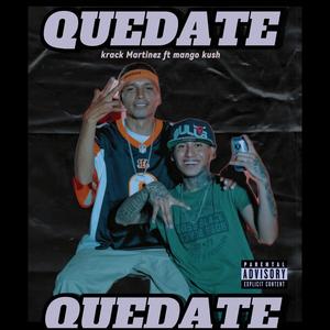 Quedate (mango kush)