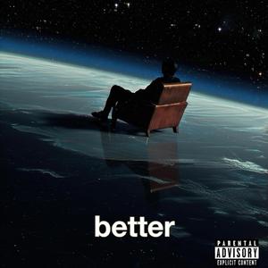Better