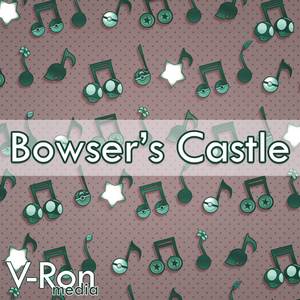Bowser's Castle (From "Mario Kart 64") (Cover)
