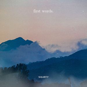 first words.