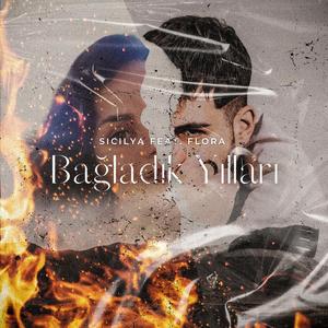 Bağladık Yılları (feat. Rosa Flora)