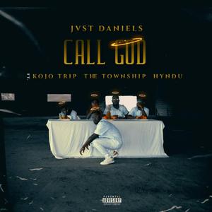 CALL GOD (feat. KOJO TRIP, THE TOWNSHIP & HYNDU)