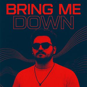 Bring me down