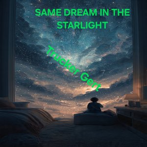 Same Dream In The Starlight