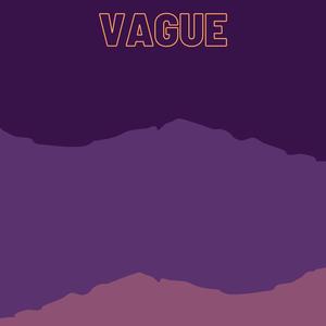 Vague