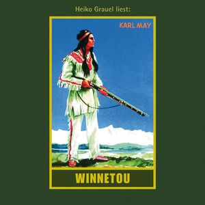 Winnetou I - Karl Mays Gesammelte Werke, Band 7, Teil 99