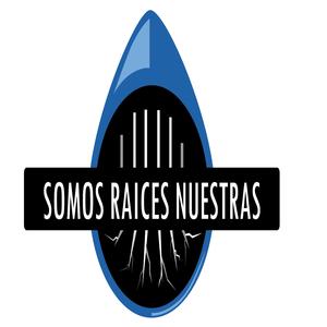 Somos Raices Nuestras