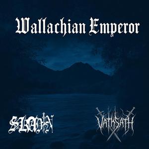 Wallachian Emperor (feat. Vathsath)