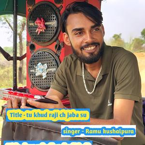 tu khud raji ch jaba su