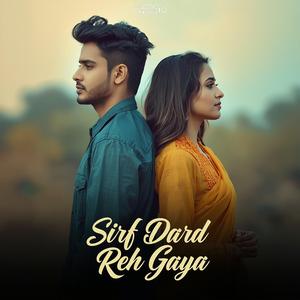 Sirf Dard Reh Gaya (feat. Anahiar)