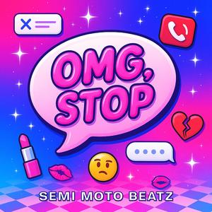 OMG, Stop (Radio Edit)