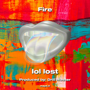 I'm like girl with fire."Girl with Fire: A