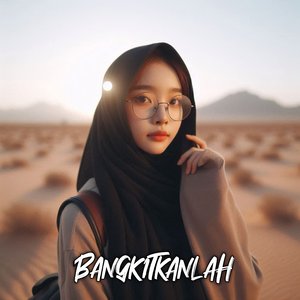 Bangkitkanlah