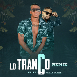 Lo Tranco (Remix)
