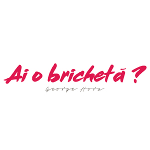 Ai O Brichetă? (Live Version)