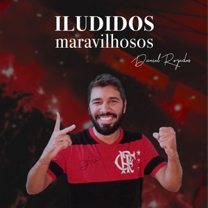 Iludidos Maravilhosos
