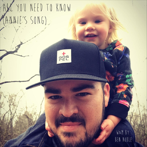 All You Need to Know (Annie's Song)