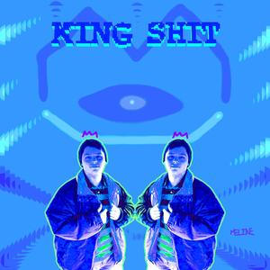 king shit