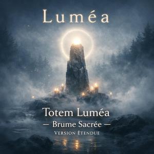 Totem Lumea, Brume Sacrée (Extended Version)