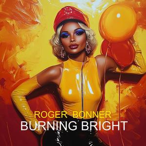 Burning Bright Tonight