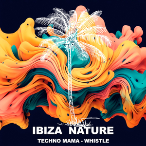 Whistle (Ibiza Son Remaster Remix)