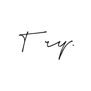 Try.