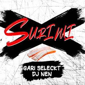 Surimi (feat. DJ Nen) (Extended)