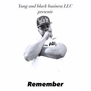 remember (feat. fastlife dre)