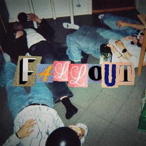 FALLOUT (feat. The Basement Project)