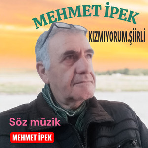 KIZMIYORUM (ŞİİRLİ)