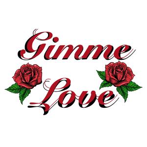 Gimme Love (feat. Andrew Wells)