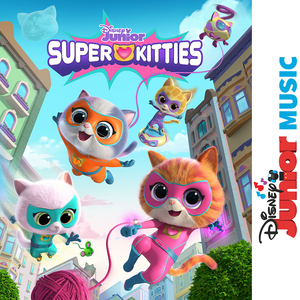 SuperKitty Call (From "Disney Junior Music: SuperKitties")